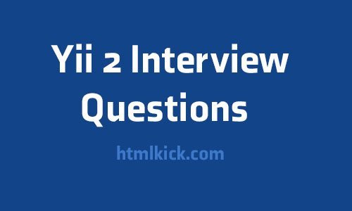 Yii 2 Interview questions