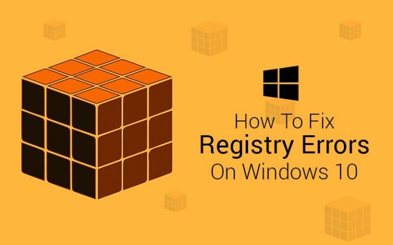 Fix Registry Errors in Windows 10