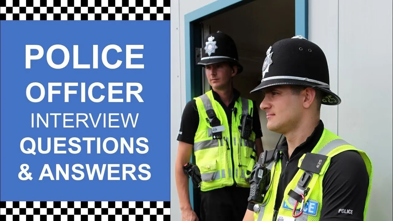 Police Interview Questions and Answers