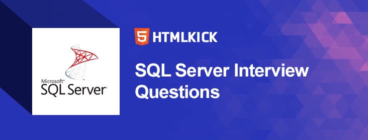 SQL Server Interview Questions