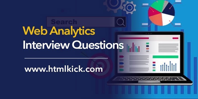 Web Analytics Interview Questions