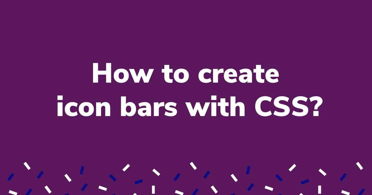How to create icon bars with CSS