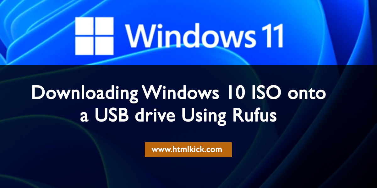 Downloading Windows 10 ISO onto a USB drive Using Rufus