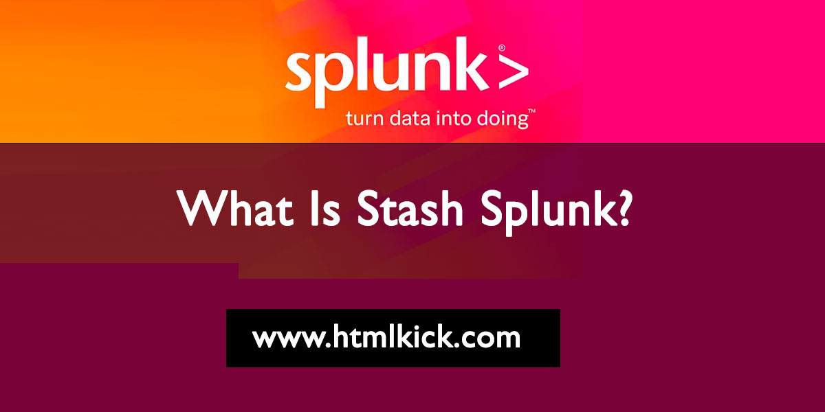 What is stash splunk