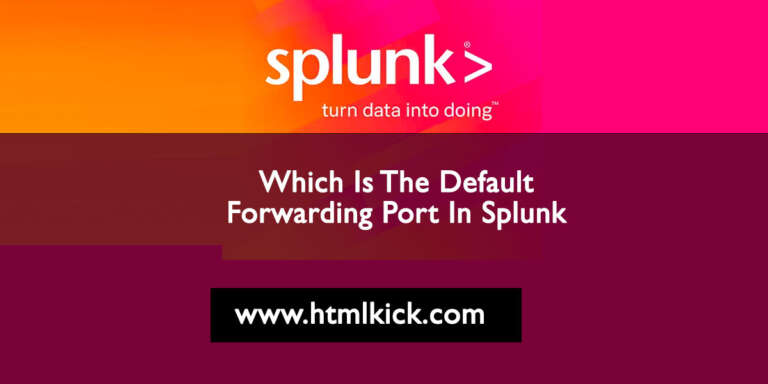 Which Is The Default Forwarding Port In Splunk