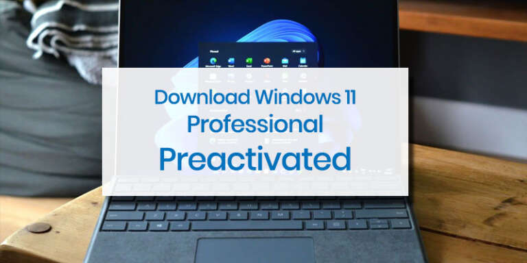 Windows 11 Professional Preactivated